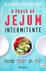 O Poder do Jejum Intermitente